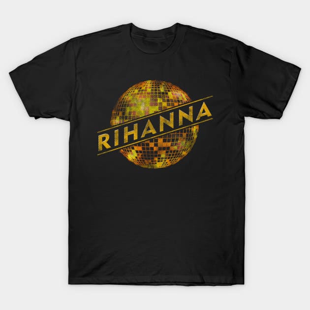 VINTAGE DISCO LAMP - RIHANNA T-Shirt by GLOBALARTWORD